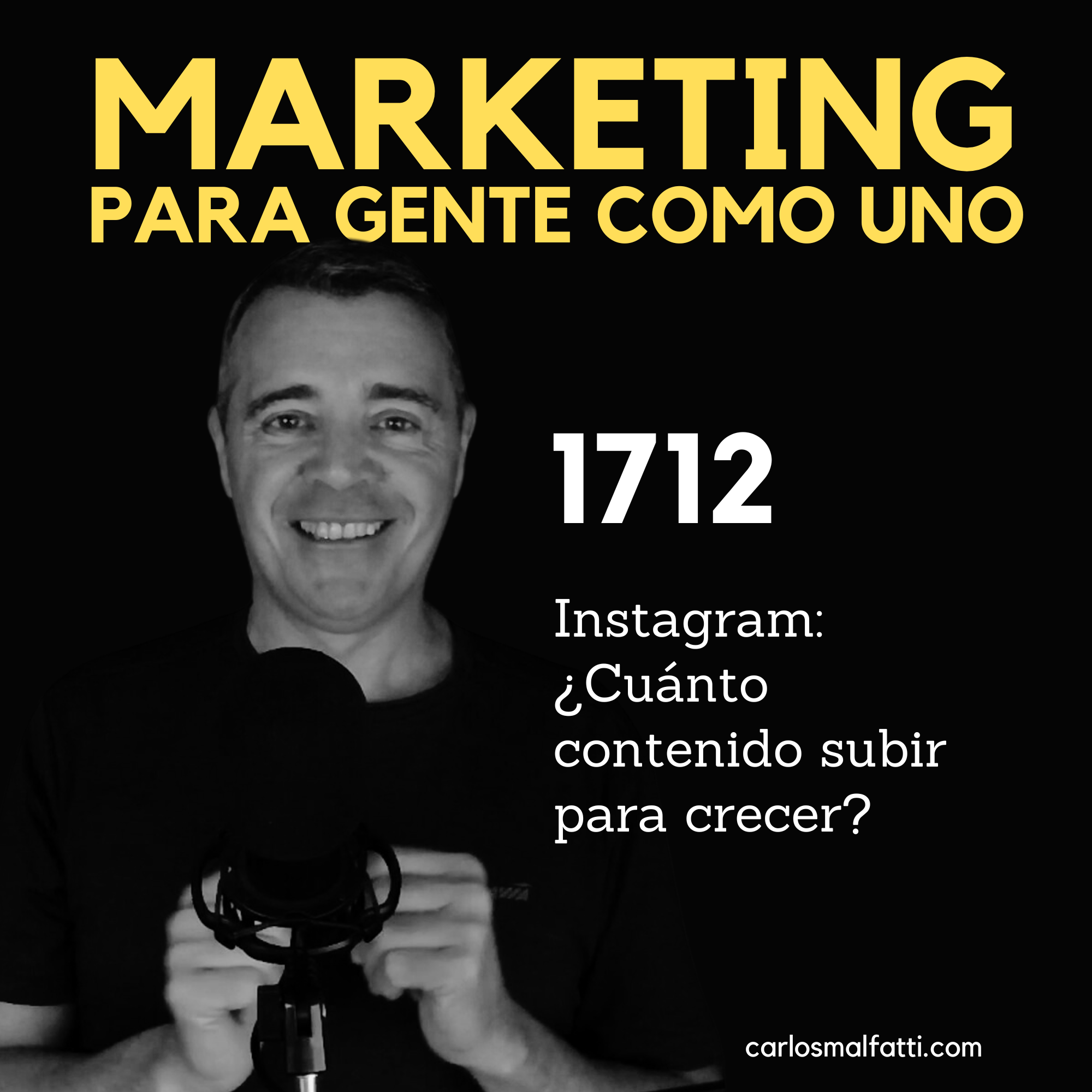 1712 Instagram: ¿Cuánto contenido subir para crecer?