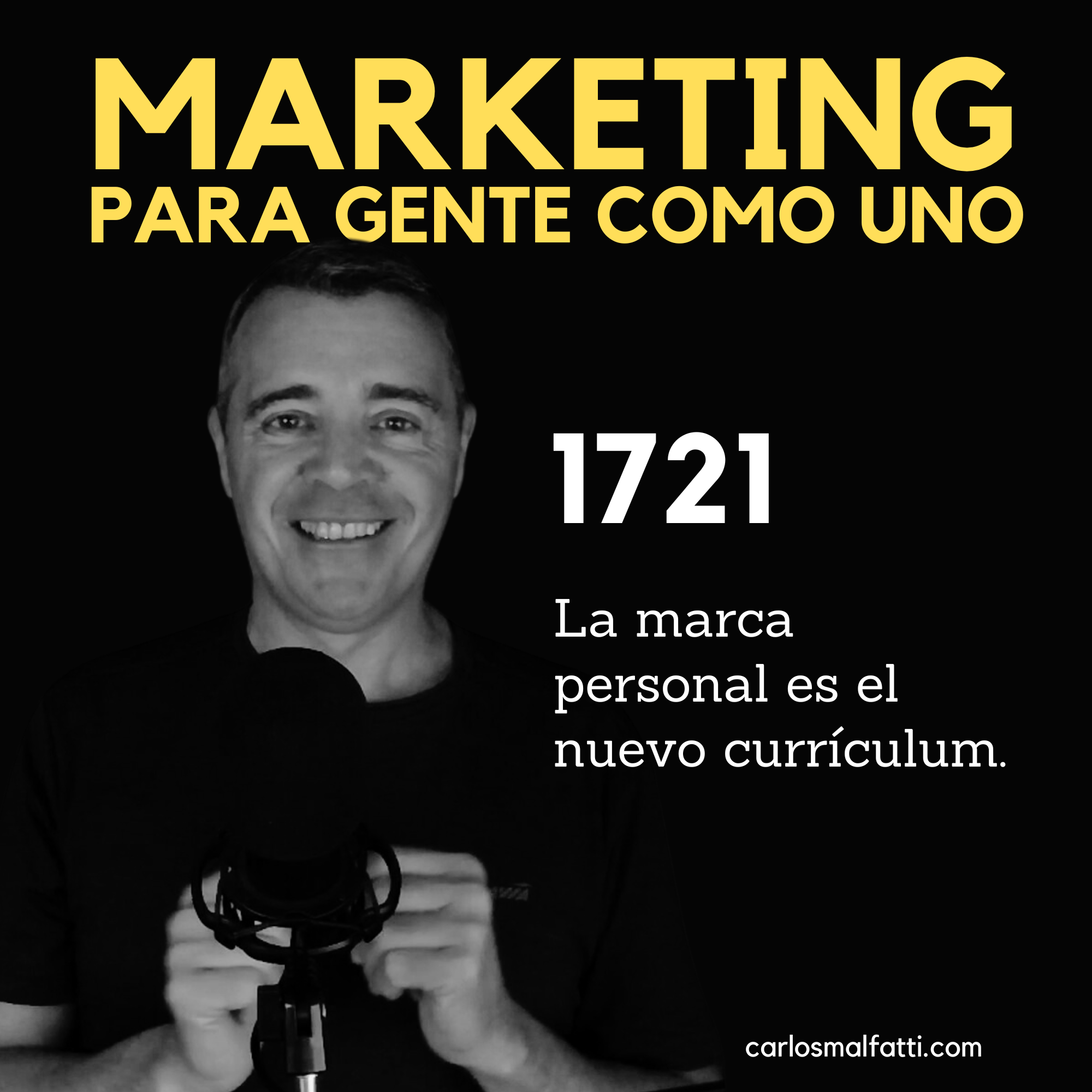 1721 La marca personal es el nuevo currículum.