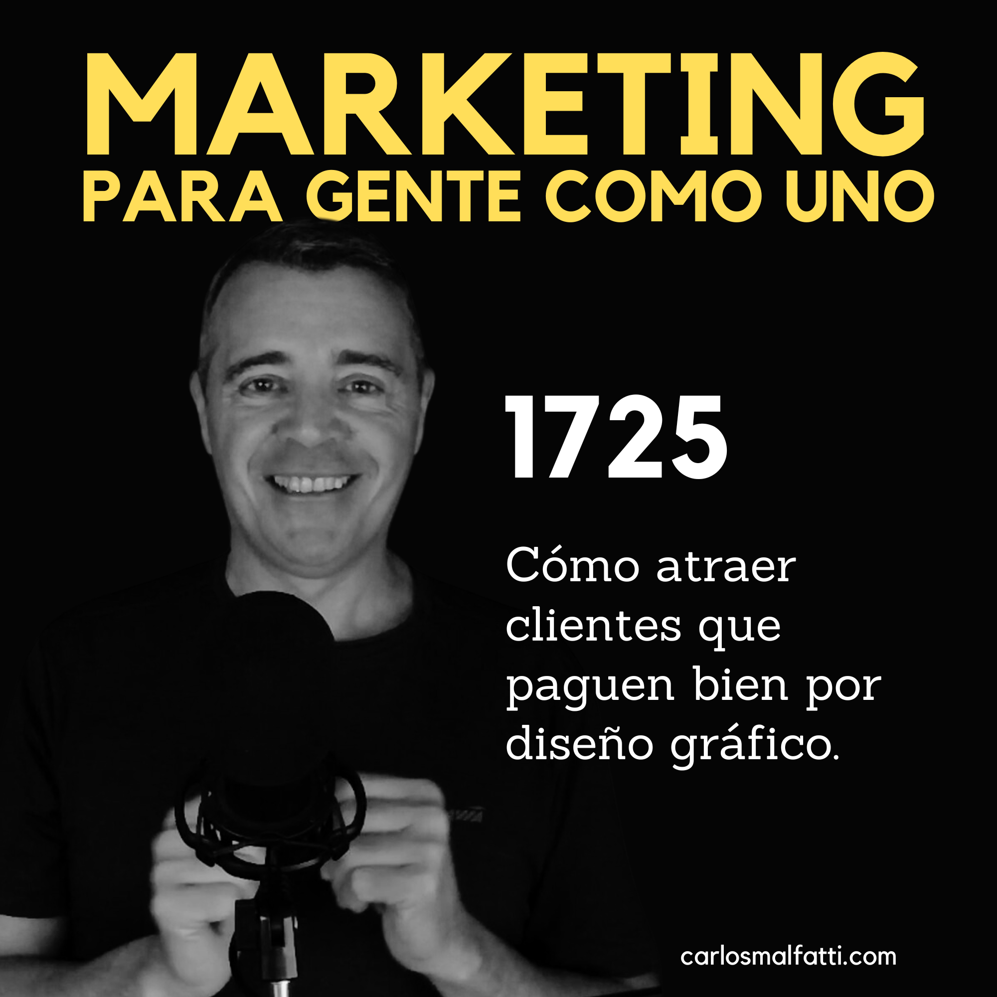 1725 Cómo atraer clientes que paguen bien por diseño gráfico.