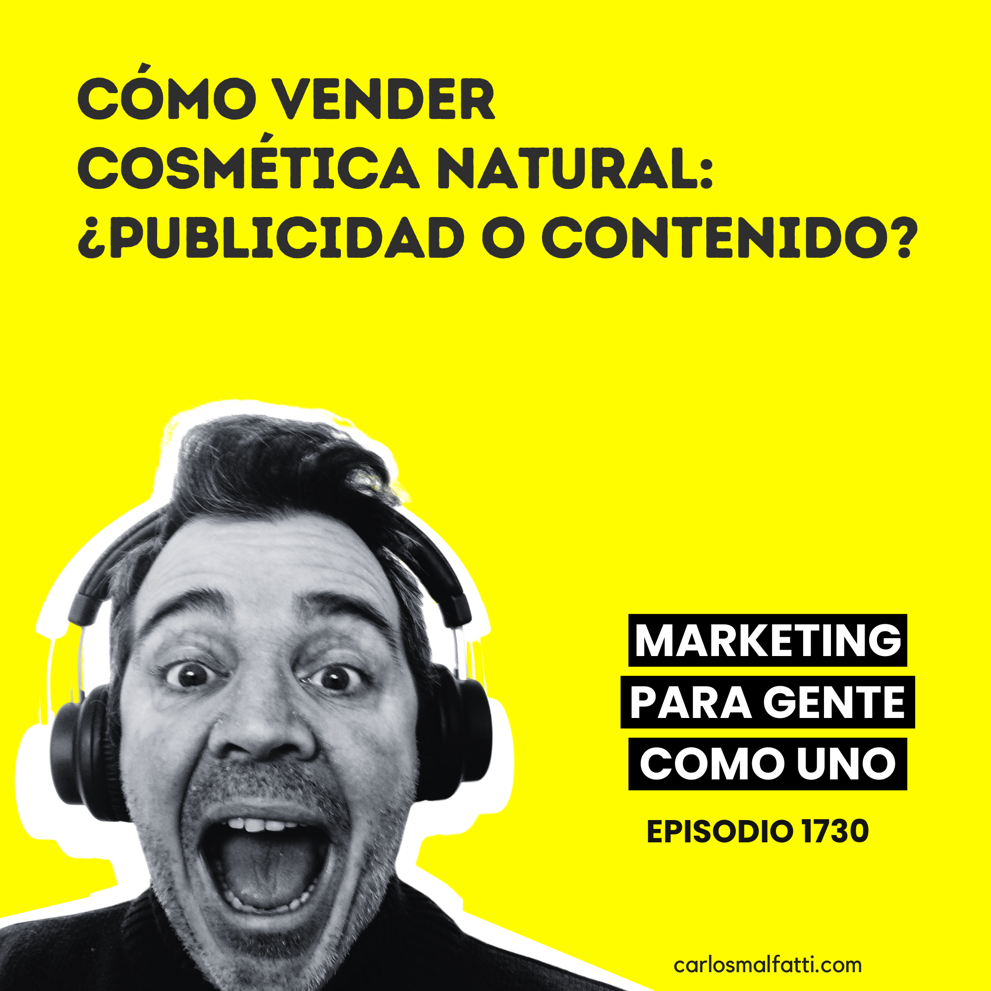 1730 Cómo vender cosmética natural: ¿Publicidad o contenido?