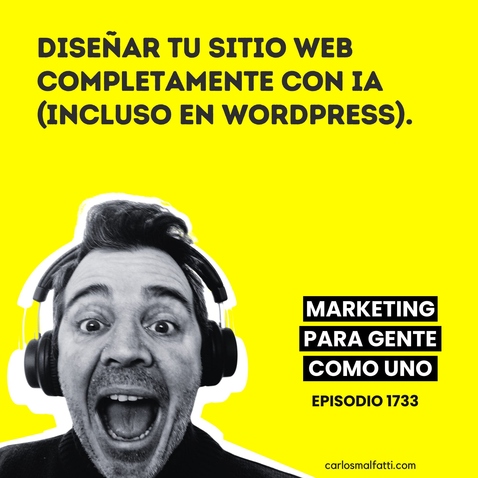 1733 Diseñar tu sitio web completamente con IA (incluso en WordPress).