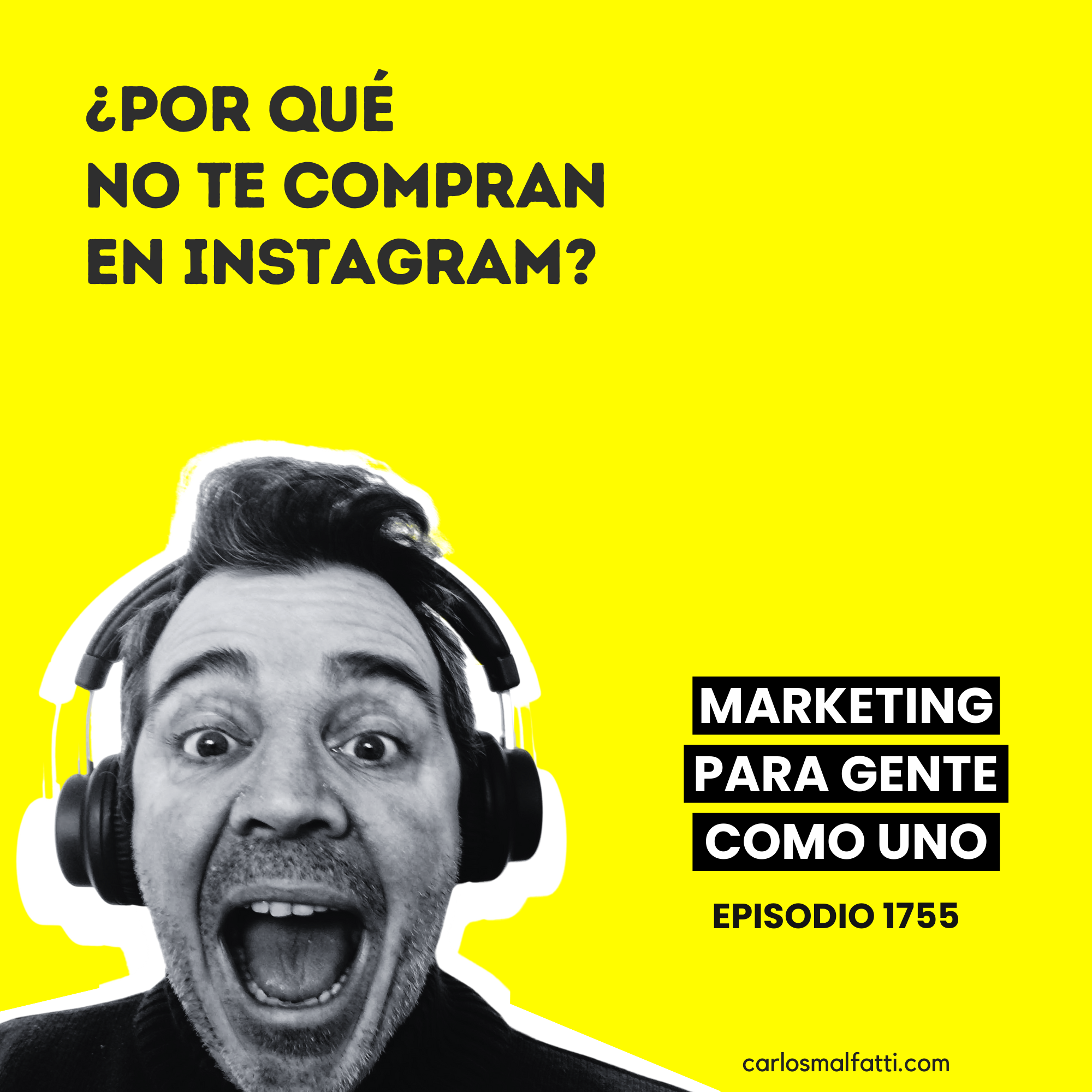 1755 ¿Por qué no te compran en Instagram?