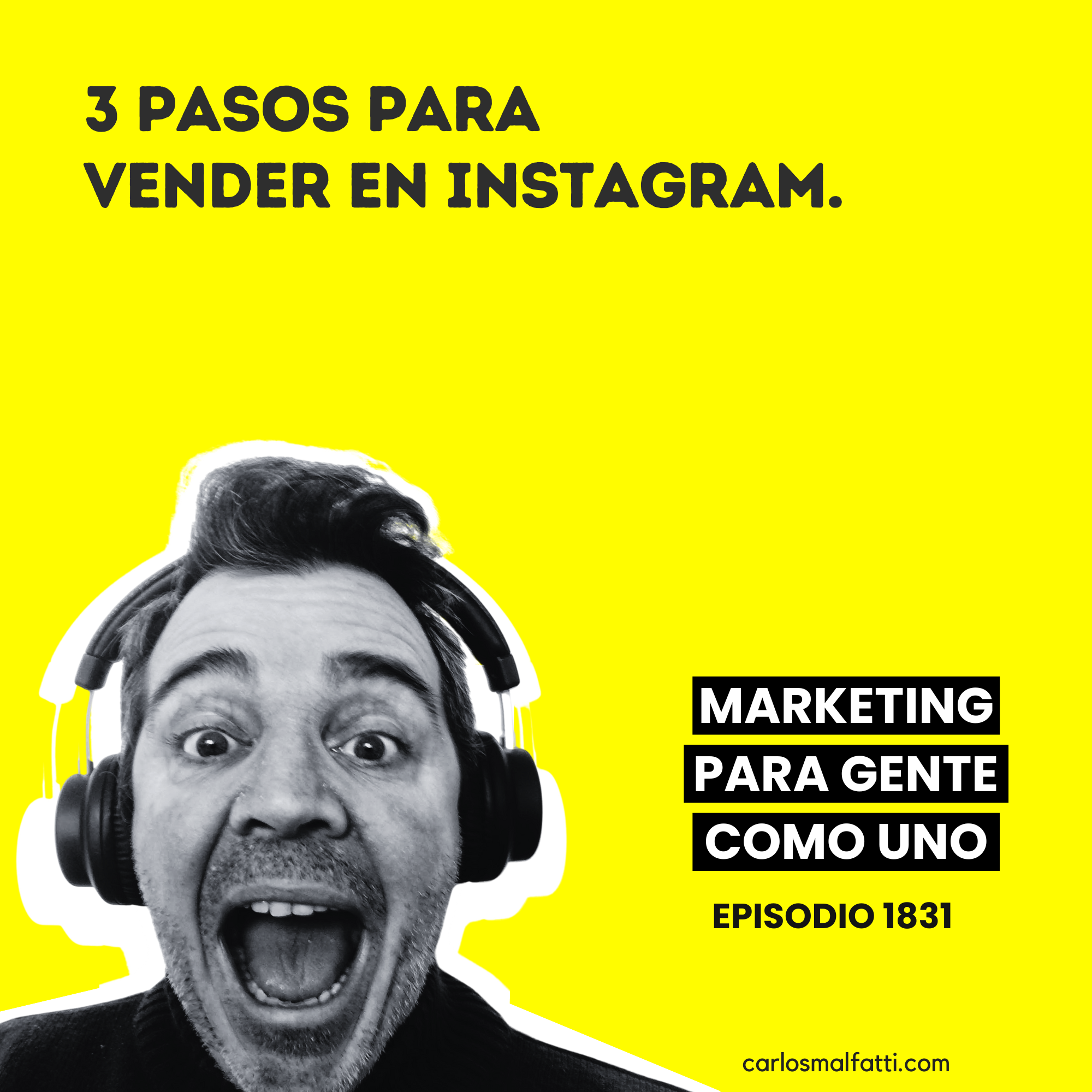 1831 Los 3 pasos para vender en Instagram.