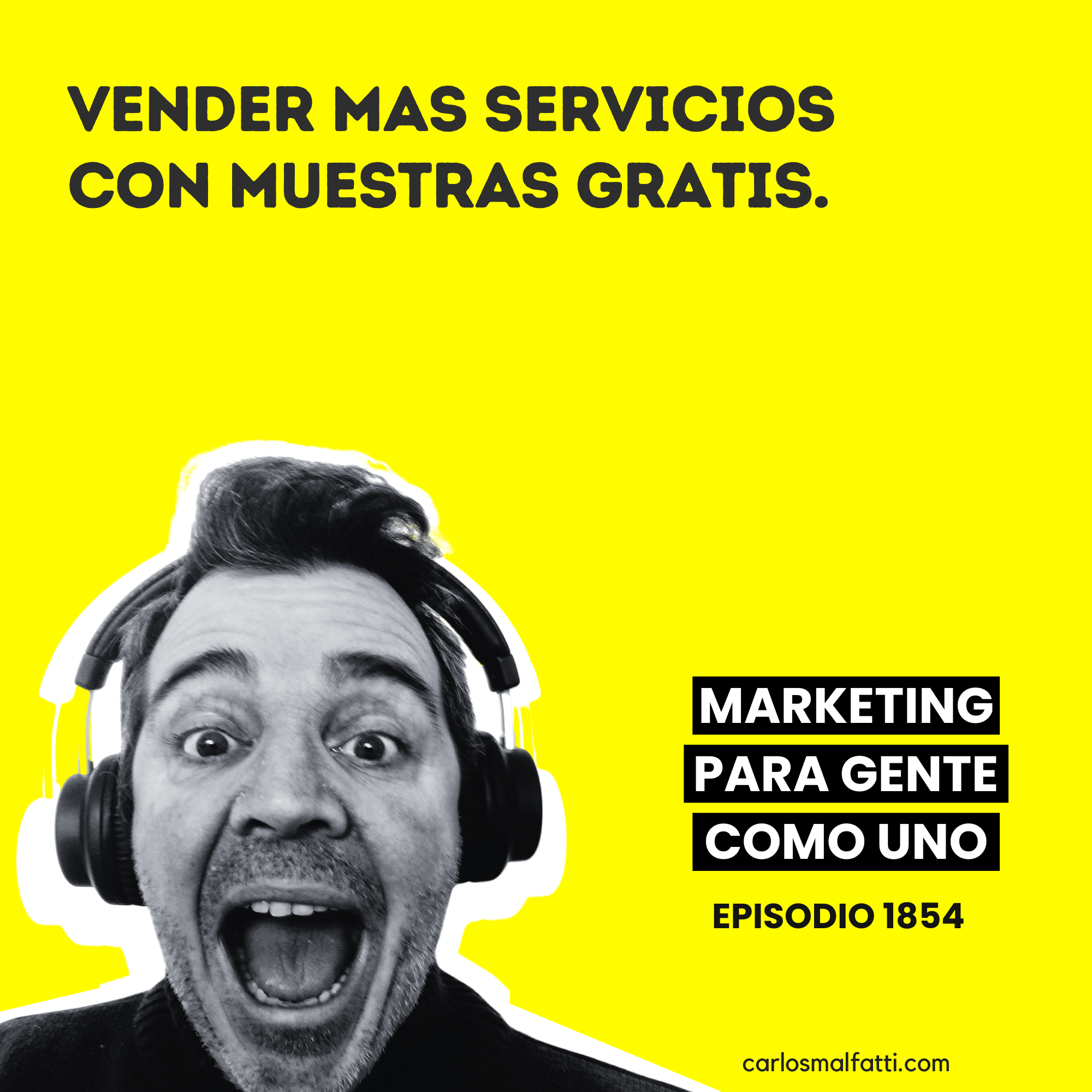 1854 Vender más servicios con «muestra gratis».