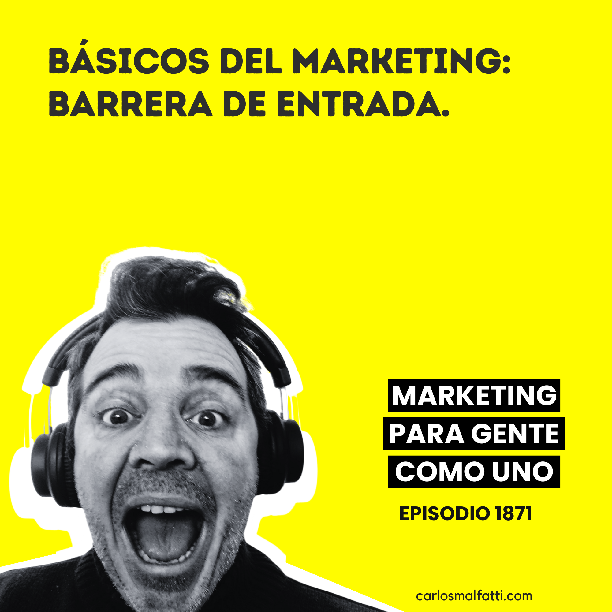 1871 Básicos del marketing: barrera de entrada