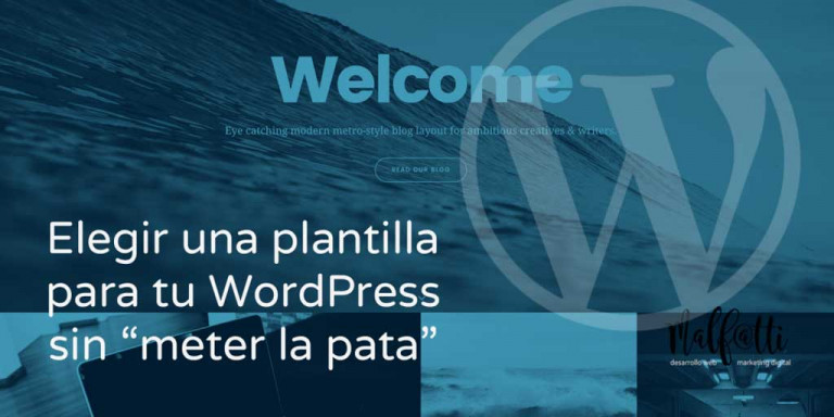 Elegir una plantilla para tu WordPress sin «meter la pata».