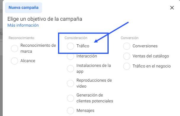 Captura de pantalla del administrador de anuncios de Meta (ex Facebook) Aquí puede verse el objetivo tráfico dentro de la columna "consideración".