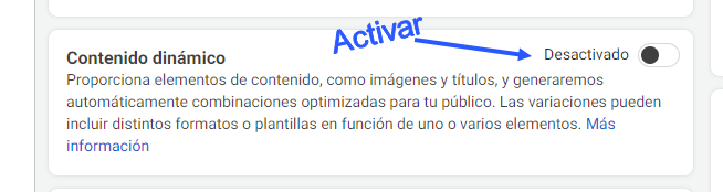 captura de pantalla que muestra el botón de activación de los anuncios con contenido dinámico en la plataforma publicitaria de Meta (ex Facebook).